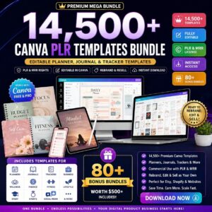 14,500+ Canva PLR Templates Bundle | Editable Planner, Journal & Tracker Pack | PLR MRR Resell Rights Digital Products
