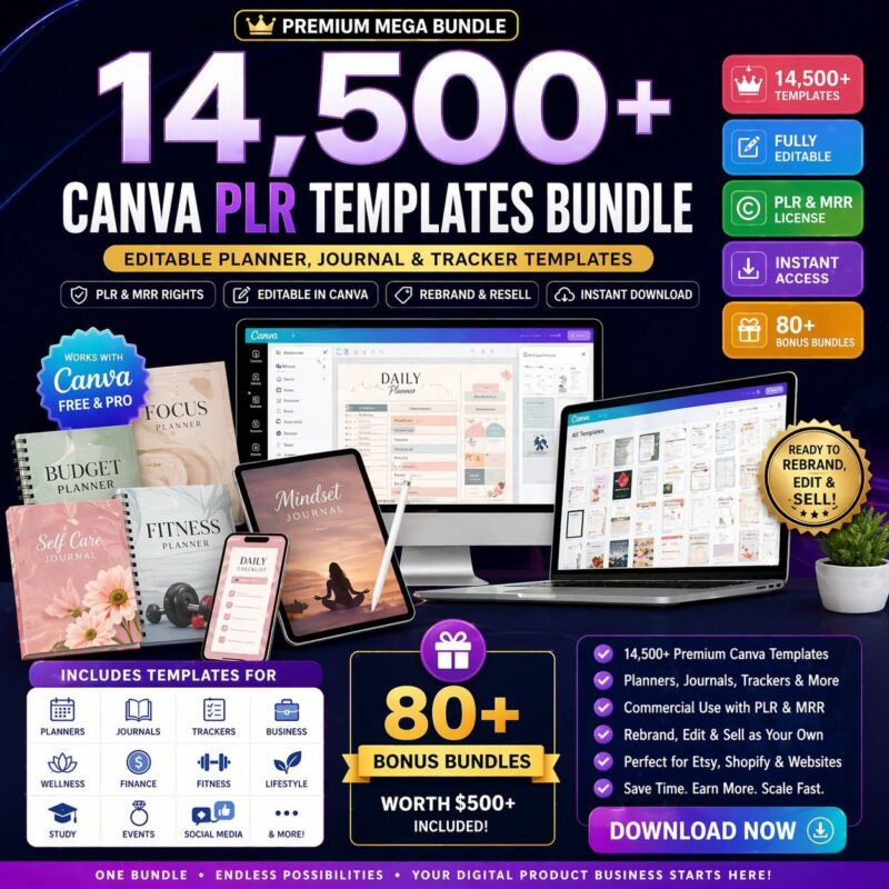 14,500+ Canva PLR Templates Bundle | Editable Planner, Journal & Tracker Pack | PLR MRR Resell Rights Digital Products